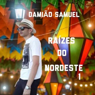 Foto da capa: Raízes do Nordeste 1