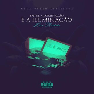 Foto da capa: Entre A Dominação E A Iluminação