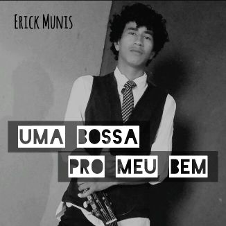 Foto da capa: Uma Bossa Pro Meu Bem