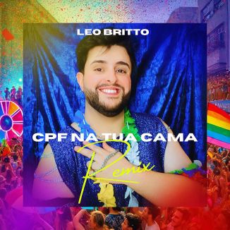 Foto da capa: CPF na Tua Cama - Leo Britto (Remix)