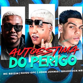 Foto da capa: AUTOESTIMA DO PERIGO