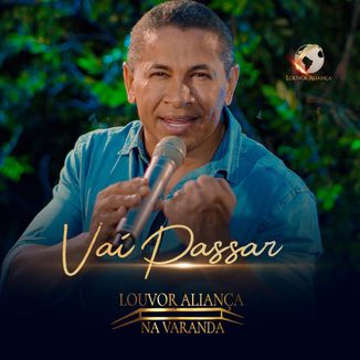 Foto da capa: Vai Passar - Louvor Aliança