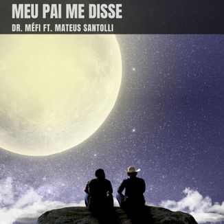 Foto da capa: Meu Pai Me Disse