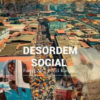 Foto da capa: Desordem Social