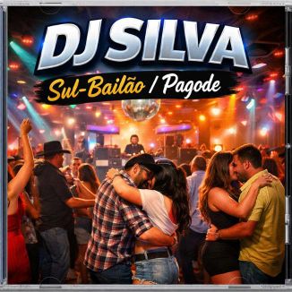 Foto da capa: DJ Silva Sul-bailao/Sul