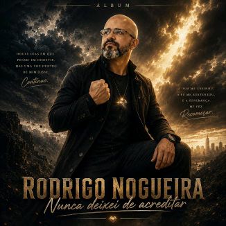 Foto da capa: NUNCA DEIXEI DE ACREDITAR