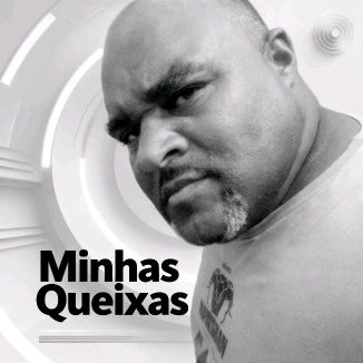 Foto da capa: Minhas Queixas