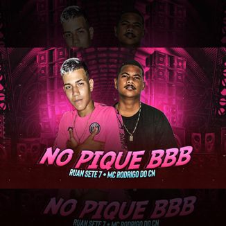Foto da capa: No Pique Bbb