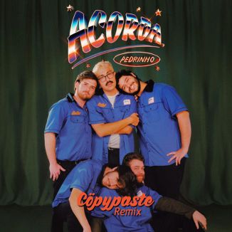 Foto da capa: ACORDA PEDRINHO (Cöpypaste Remix)