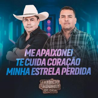 Foto da capa: Me Apaixonei / Te Cuida Coração / Minha Estrela Perdida