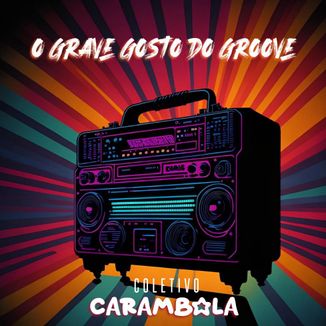 Foto da capa: O Grave Gosto Do Groove