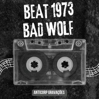 Foto da capa: BEAT 1973 BAD WOLF