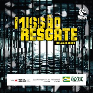 Foto da capa: MISSÃO RESGATE