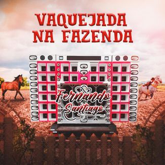 Foto da capa: Vaquejada na Fazenda (Nova Versão)