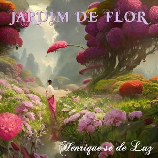 Foto da capa: Jardim de Flor