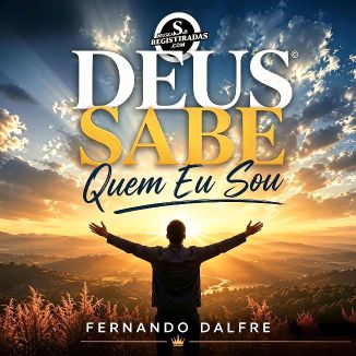 Foto da capa: Deus Sabe Quem Eu Sou