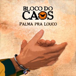 Foto da capa: Palma pra Louco