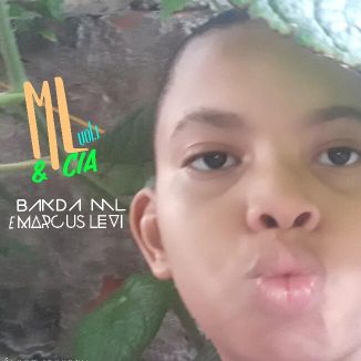 Foto da capa: ML & Cia vol.1