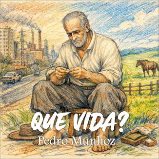 Foto da capa: Que Vida?