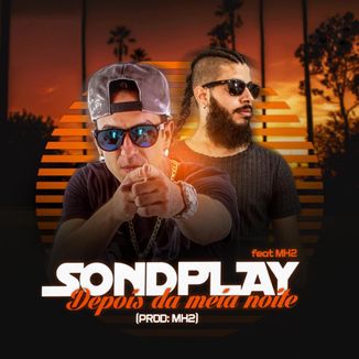 Foto da capa: Chacall Sondplay part.MH2 - Depois da meia Noite