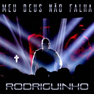 Foto da capa: Meu Deus Não Falha