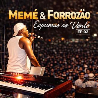 Foto da capa: Matando a saudade 2