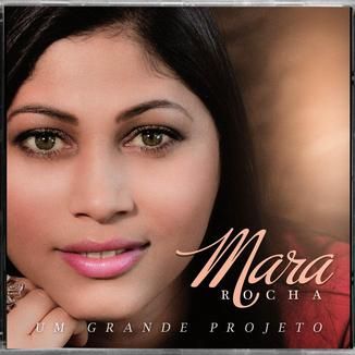 Foto da capa: Mara Rocha - Um grande projeto