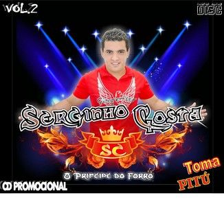 Foto da capa: CD VOL.2 Toma Pitu Tour 2016
