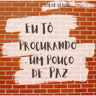 Foto da capa: Eu Tô Procurando Um Pouco de Paz