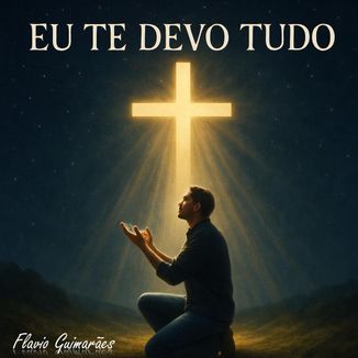 Foto da capa: Eu te devo Tudo