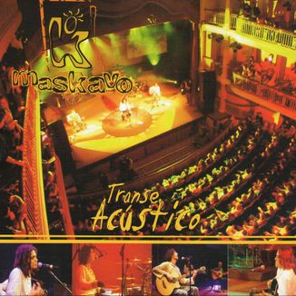 Foto da capa: Maskavo Transe Acústico