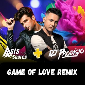 Foto da capa: Game of Love Remix