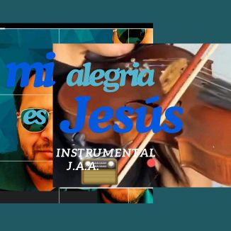 Foto da capa: Mi Alegría Es Jesús Instrumental