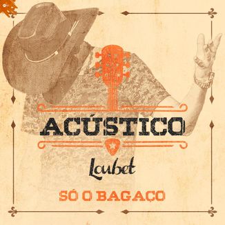 Foto da capa: Só o Bagaço - Acústico