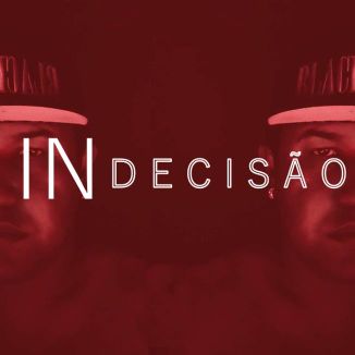 Foto da capa: Indecisão