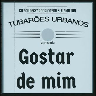 Foto da capa: Gostar De Mim