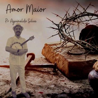 Foto da capa: Amor Maior