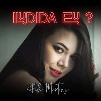 Foto da capa: Iludida Eu?