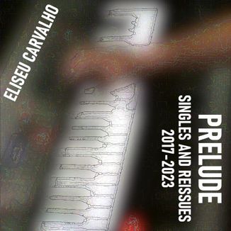 Foto da capa: Prelude: Singles and Reissues 2017-2023