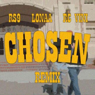 Foto da capa: Chosen Remix