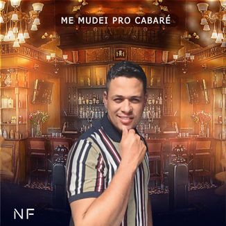 Foto da capa: Me Mudei Pro Cabaré