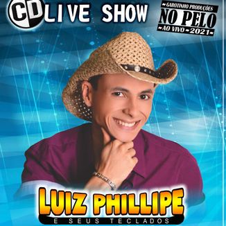Foto da capa: LUIZ PHILLIPE E SEUS TECLADOS 2022 AO VIVO