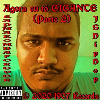 Foto da capa: Agora Eu Tô GIGANTE (Parte 2)
