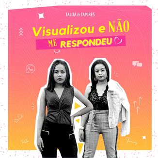 Foto da capa: Visualizou e não me respondeu
