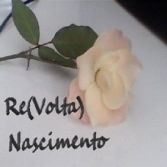 Foto da capa: Re(Volta)Nascimento