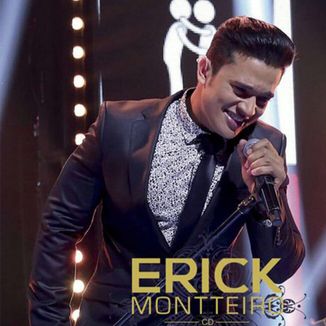 Foto da capa: DVD Erick Montteiro - Outros 500