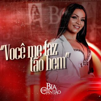 Foto da capa: Você Me Faz Tão Bem - Bia Cantão