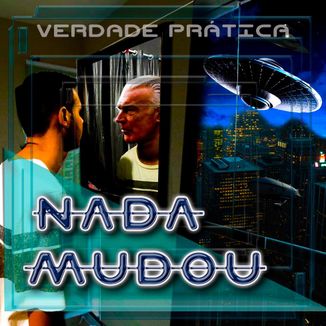 Foto da capa: Nada Mudou