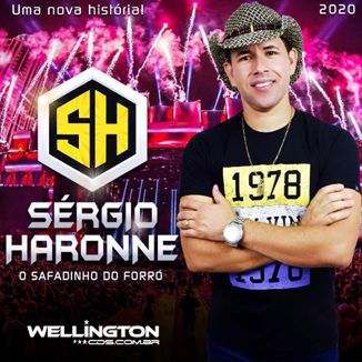Foto da capa: SÉRGIO HARONNE - O SAFADINHO DO FORRÓ