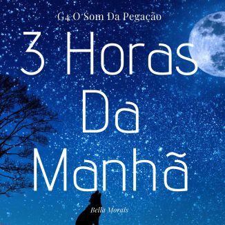 Foto da capa: 3 Horas Da Manhã